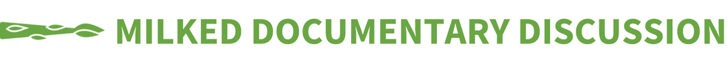 Milked%20Documentary%20Discussion.png